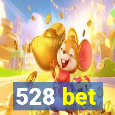 528 bet